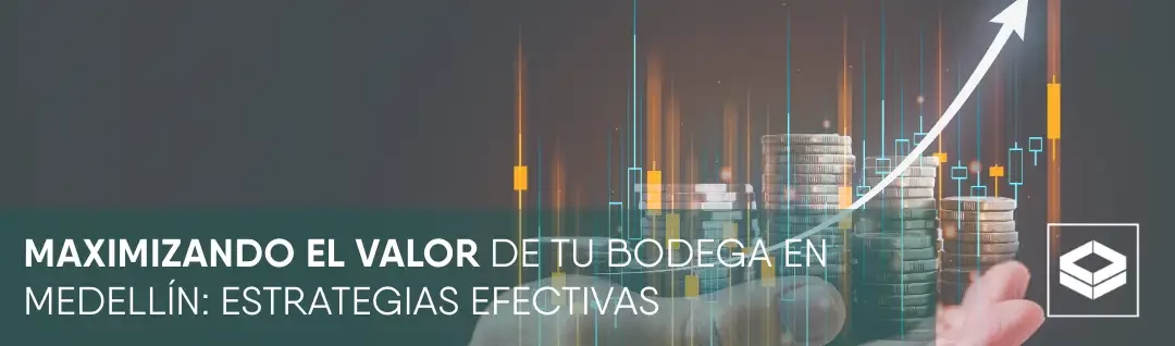 Valorizar bodegas, Bodegas en Medellín, Inmobiliaria, Mejoras inmobiliarias
